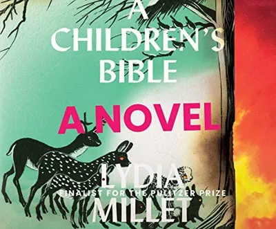 Cover of A Children's Bible by Lydia Millet