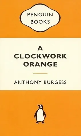 Cover of A Clockwork Orange by Anthony Burgess
