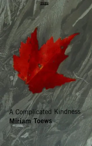 Cover of A Complicated Kindness by Miriam Toews
