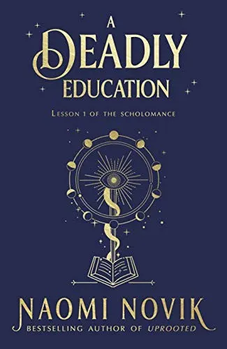Cover of A Deadly Education by Naomi Novik