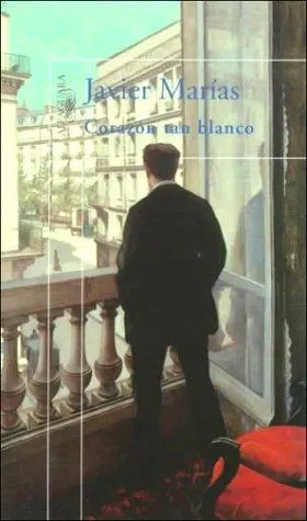 Cover of A Heart So White by Javier Marías