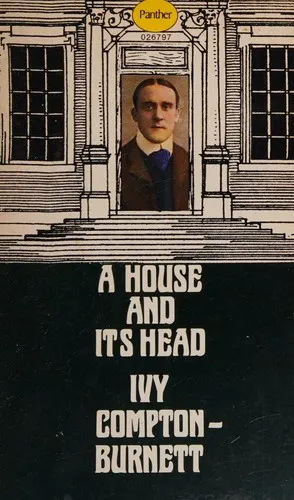 Cover of A House and Its Head by Ivy Compton-Burnett
