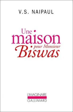 Cover of A House for Mr Biswas by V. S. Naipaul