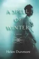 Cover of A Spell of Winter by Helen Dunmore
