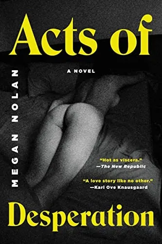 Cover of Acts of Desperation by Megan Nolan