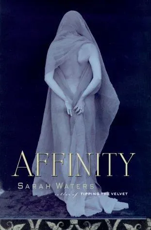 Cover of Affinity by Sarah Waters