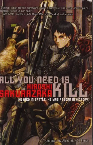Cover of All You Need Is Kill by Hiroshi Sakurazaka