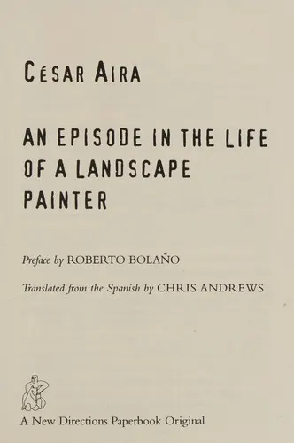 Cover of An Episode in the Life of a Landscape Painter by César Aira