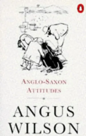 Cover of Anglo-Saxon Attitudes by Angus Wilson