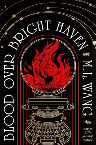 Cover of Blood Over Bright Haven by M. L. Wang