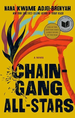 Cover of Chain-Gang All-Stars by Nana Kwame Adjei-Brenyah