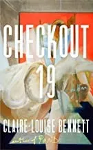 Cover of Checkout 19 by Claire-Louise Bennett