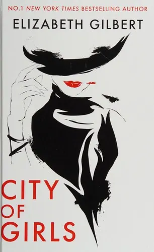 Cover of City of Girls by Elizabeth Gilbert