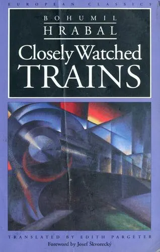 Cover of Closely Watched Trains by Bohumil Hrabal