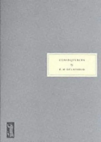 Cover of Consequences by E. M. Delafield