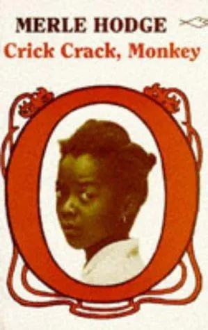 Cover of Crick Crack, Monkey by Merle Hodge