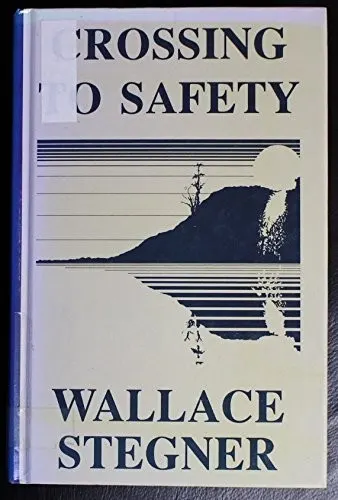 Cover of Crossing to Safety by Wallace Stegner