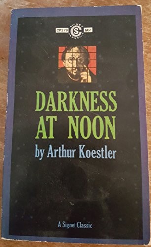 Cover of Darkness at Noon by Arthur Koestler