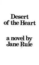 Cover of Desert of the Heart by Jane Rule