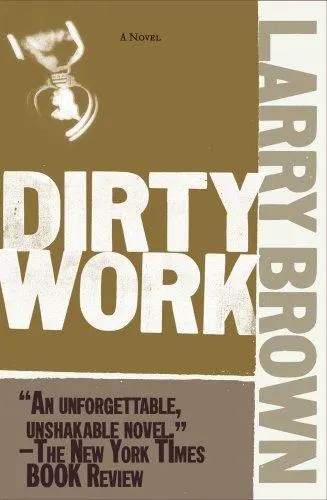 Cover of Dirty Work by Larry Brown
