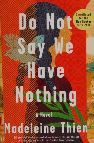 Cover of Do Not Say We Have Nothing by Madeleine Thien