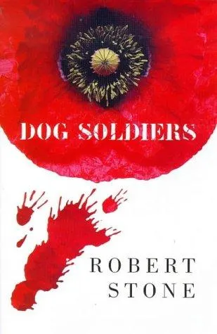 Cover of Dog Soldiers by Robert Stone