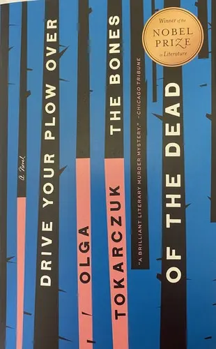 Cover of Drive Your Plow Over the Bones of the Dead by Olga Tokarczuk