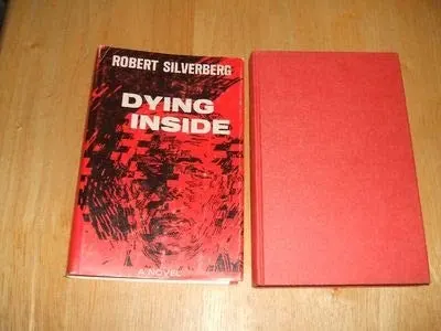 Cover of Dying Inside by Robert Silverberg