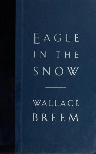 Cover of Eagle in the Snow by Wallace Breem