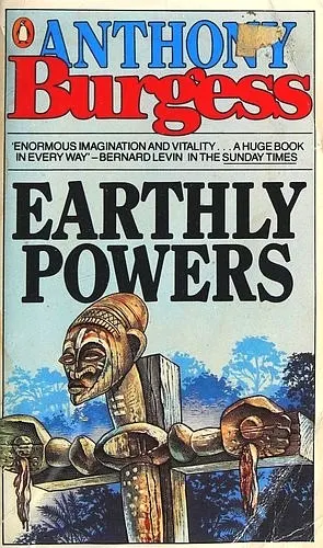 Cover of Earthly Powers by Anthony Burgess