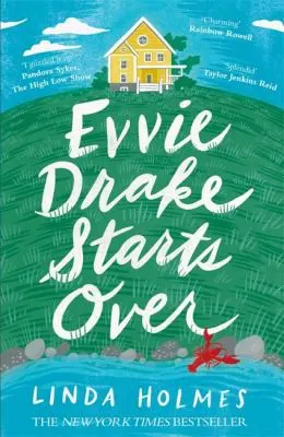 Cover of Evvie Drake Starts Over by Linda Holmes