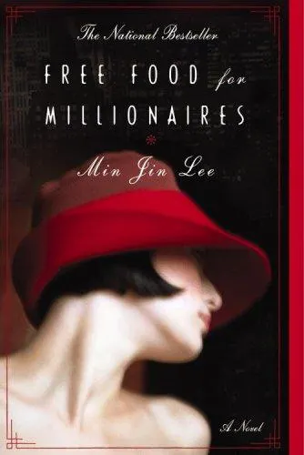 Cover of Free Food for Millionaires by Min Jin Lee