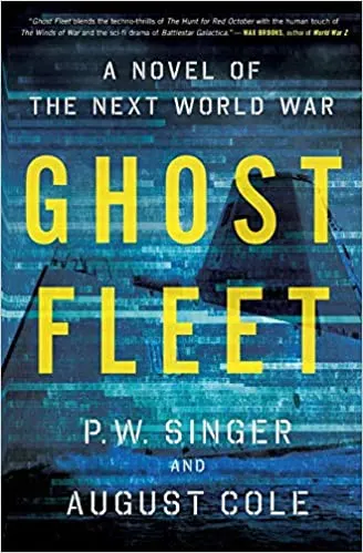 Cover of Ghost Fleet by P. W. Singer, August Cole
