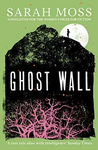 Cover of Ghost Wall by Sarah Moss