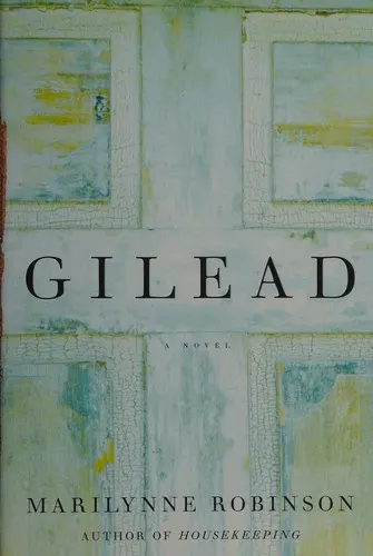 Cover of Gilead by Marilynne Robinson