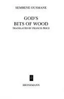Cover of God's Bits of Wood by Ousmane Sembène