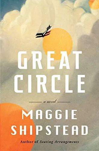 Cover of Great Circle by Maggie Shipstead