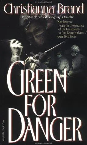 Cover of Green for Danger by Christianna Brand