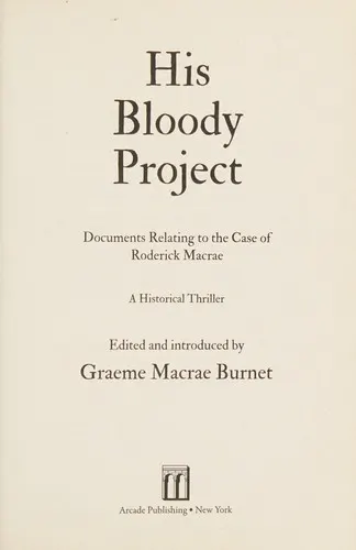 Cover of His Bloody Project by Graeme Macrae Burnet