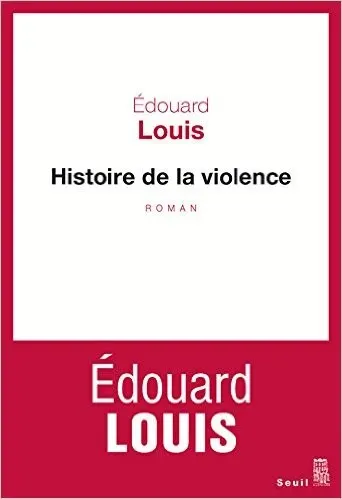 Cover of History of Violence by Édouard Louis