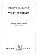 Cover of I, the Supreme by Augusto Roa Bastos