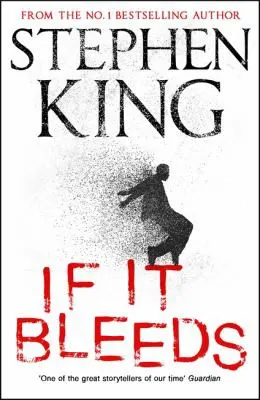Cover of If It Bleeds by Stephen King