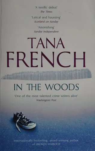 Cover of In the Woods by Tana French