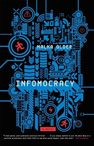 Cover of Infomocracy by Malka Older
