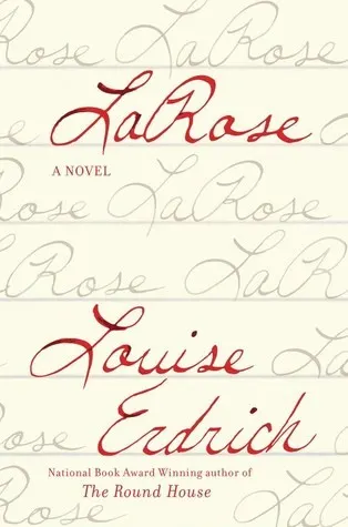 Cover of LaRose by Louise Erdrich