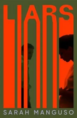 Cover of Liars by Sarah Manguso