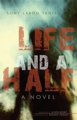 Cover of Life and a Half by Sony Labou Tansi