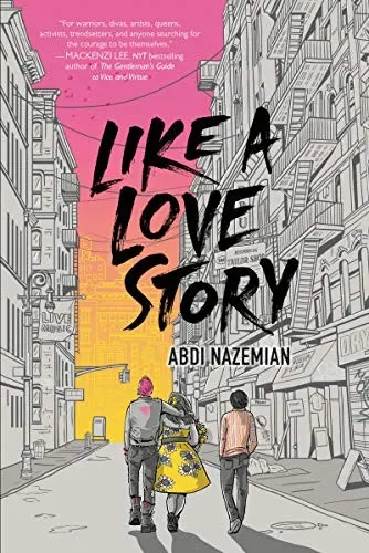 Cover of Like a Love Story by Abdi Nazemian