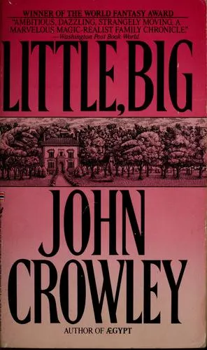 Cover of Little, Big by John Crowley