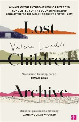 Cover of Lost Children Archive by Valeria Luiselli